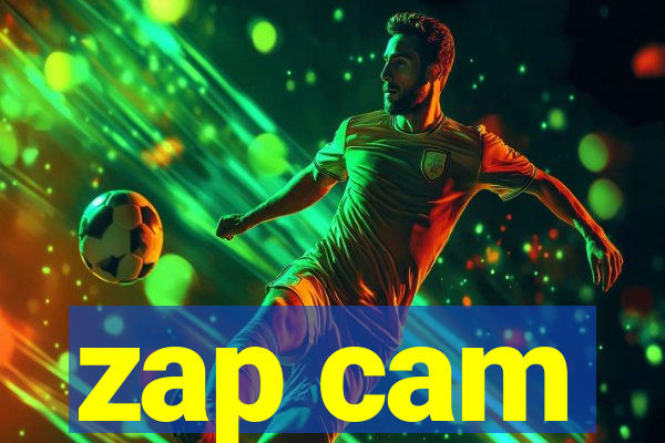 zap cam